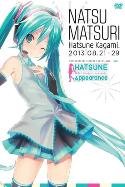 Hatsune Miku - HATSUNE Appearance 2013