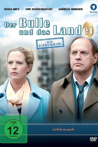 Der Bulle und das Landei - Goldrausch