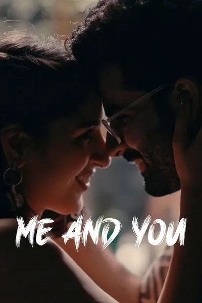 Me and You