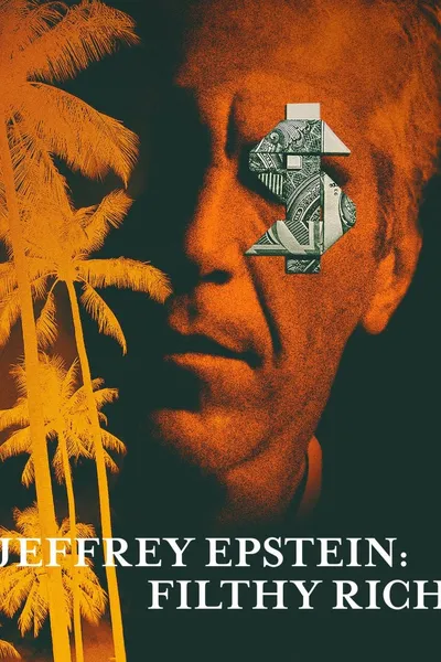 Jeffrey Epstein: Filthy Rich