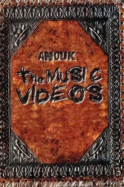 Anouk: The Music Videos