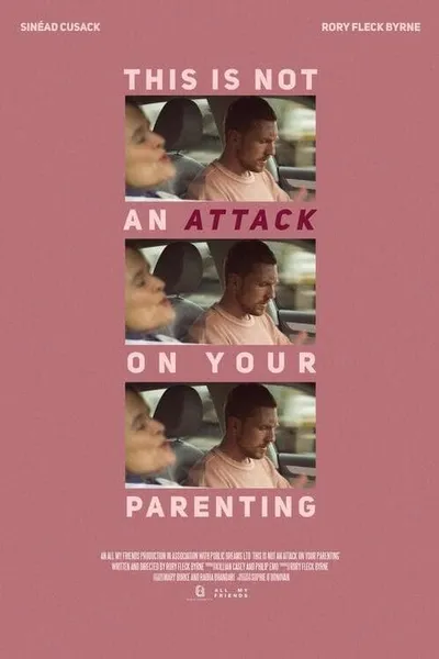 This Is Not An Attack On Your Parenting