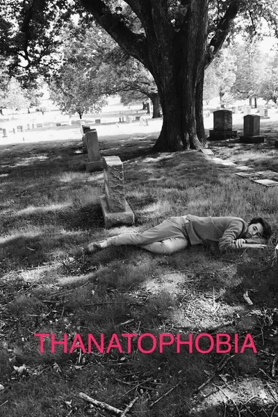 Thanatophobia