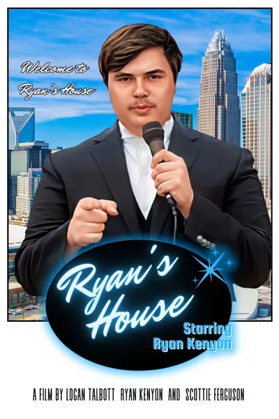 Ryan's House: The Pilot