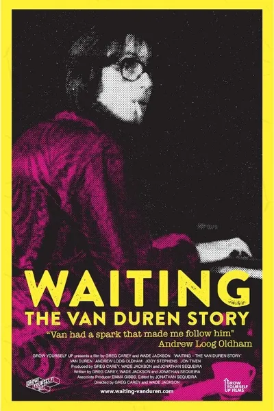 Waiting: The Van Duren Story