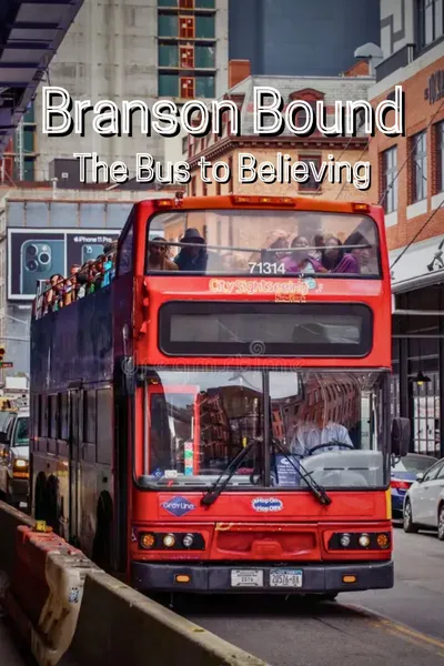 Branson Bound: The Bus to Believing