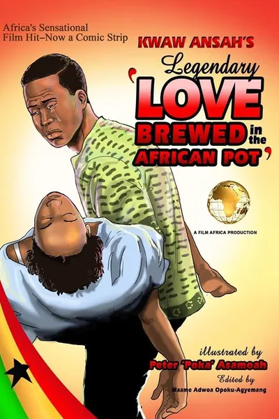 Love Brewed in the African Pot