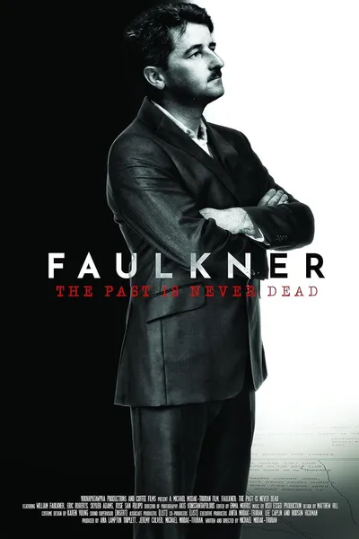 Faulkner: The Past Is Never Dead