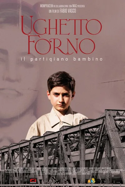 Ughetto Forno. The Child Partisan