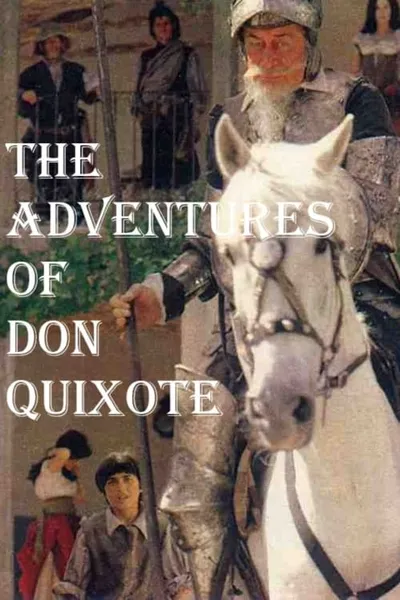 The Adventures Of Don Quixote