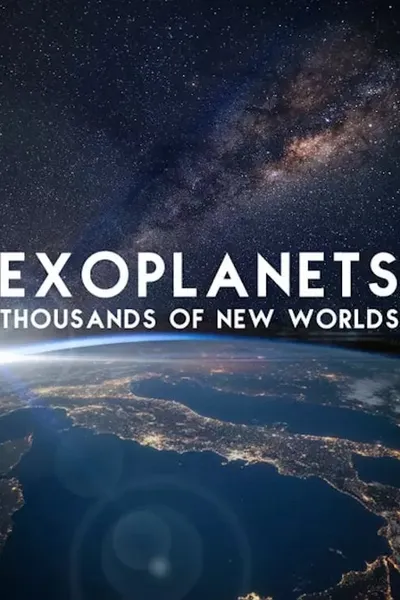 Exoplanets: Thousands of New Worlds