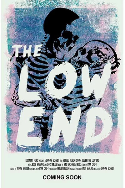 The Low End