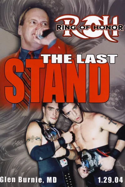ROH: The Last Stand