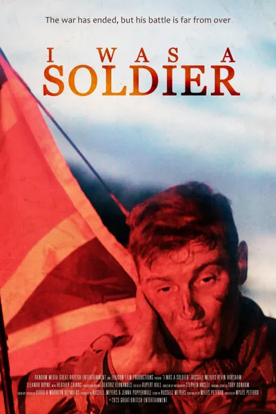 I Was a Soldier