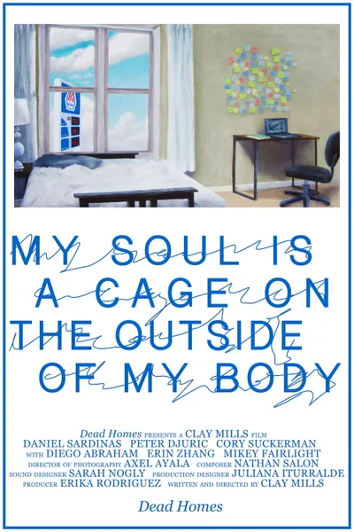 My Soul is a Cage on the Outside of My Body