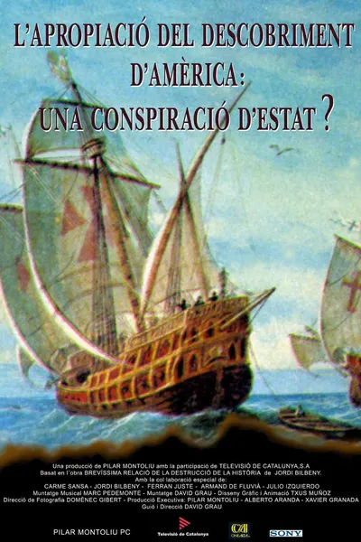 L'apropiació del descobriment d'Amèrica: una conspiració d'estat?