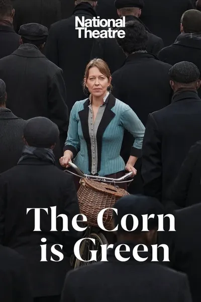National Theatre Live: The Corn Is Green