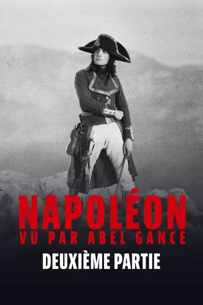 Napoléon vu par Abel Gance - Deuxième partie : Napoléon et la Révolution française