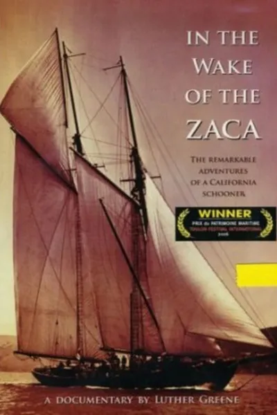 In the Wake of Zaca