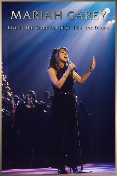 Mariah Carey: Live at the Cathedral of St. John the Divine