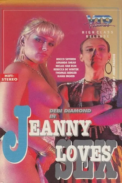 Jeanny Loves Sex