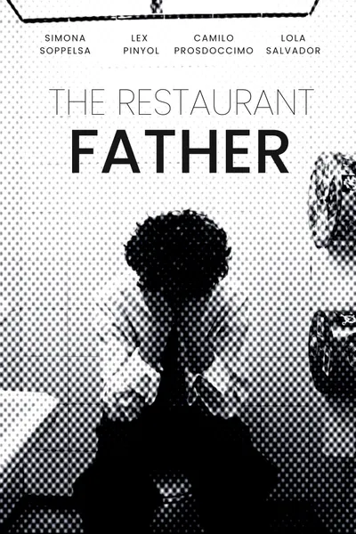 The restaurant father