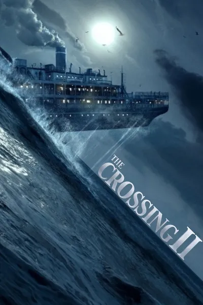 The Crossing II