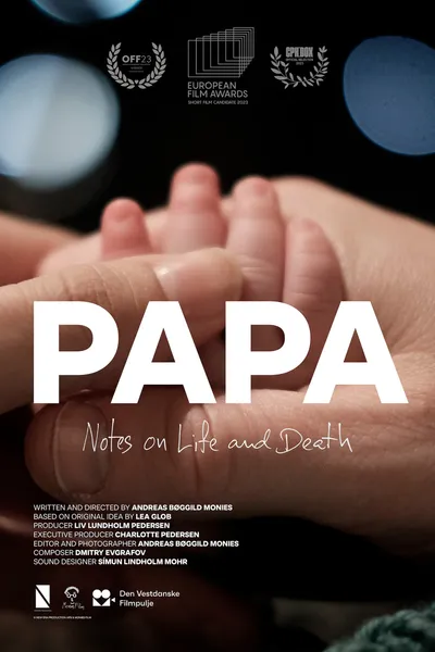 Papa – Notes on Life and Death