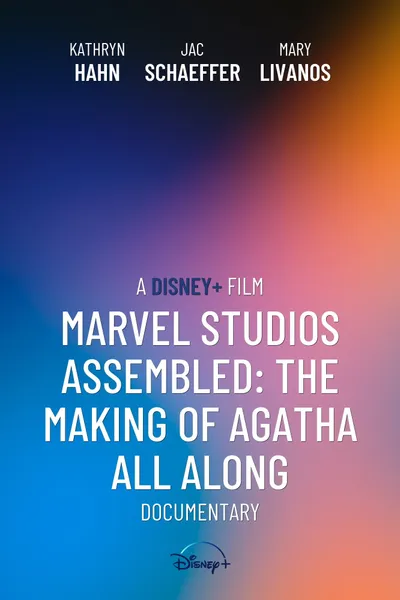 Marvel Studios Assembled: The Making of Agatha All Along