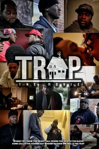 DA TRAP THE MOVIE