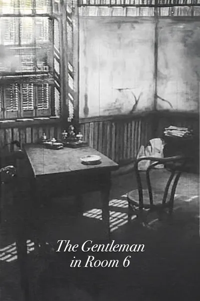 The Gentleman in Room 6