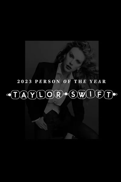 TIME 2023 Person of the Year: Taylor Swift