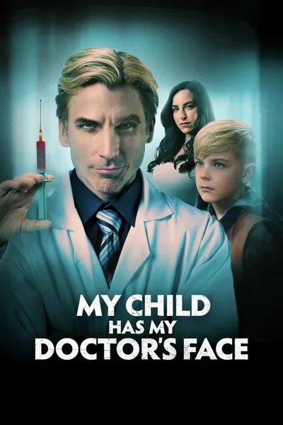 My Child Has My Doctor’s Face