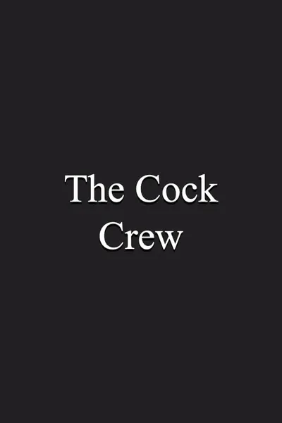 The Cock Crew