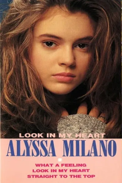 Alyssa Milano: Look In My Heart