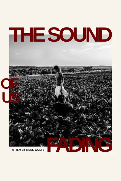 The Sound of Us Fading