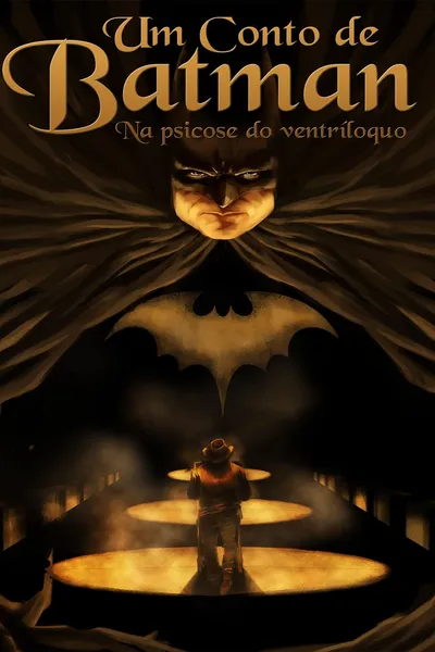 Um Conto de Batman - Na Psicose do Ventríloquo