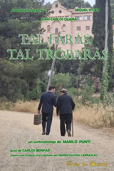 Tal faràs, tal trobaràs