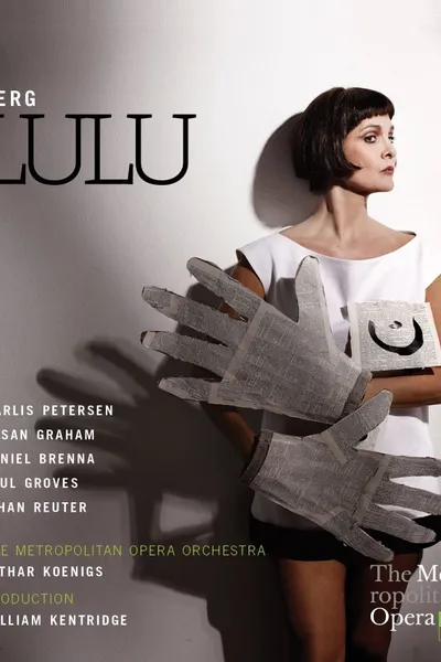 The Metropolitan Opera: Lulu