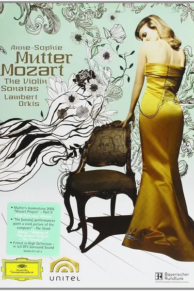 Anne-Sophie Mutter: The Mozart Violin Sonatas
