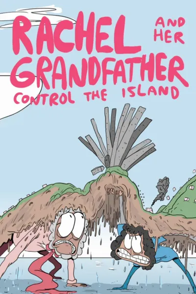 Rachel and Her Grandfather Control The Island
