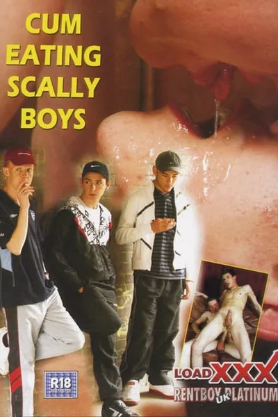 Cum Eating Scally Boys