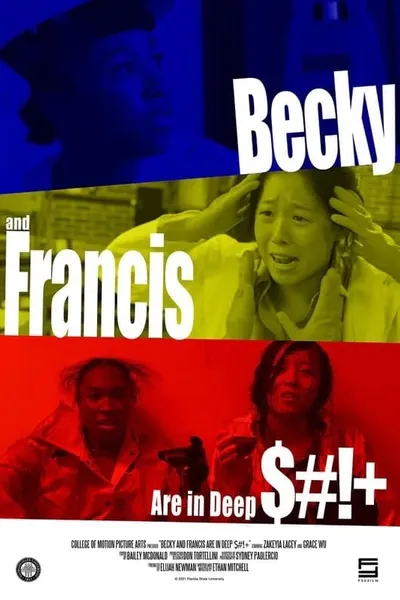 Becky and Francis are in Deep $#!+