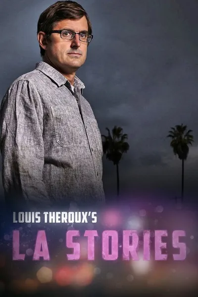 Louis Theroux's LA Stories