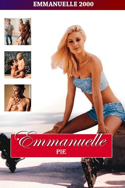 Emmanuelle 2000: Emmanuelle Pie