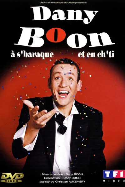 Dany Boon à s'baraque et en ch'ti