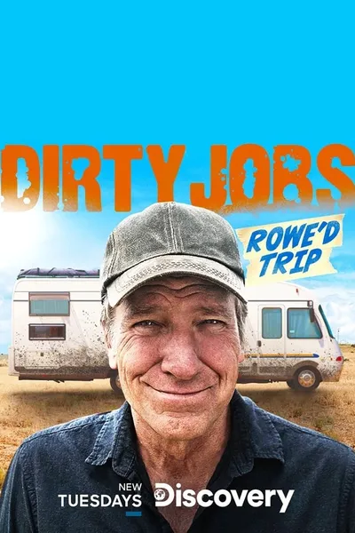 Dirty Jobs: Rowe'd Trip