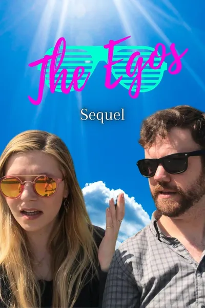 The Egos: Sequel