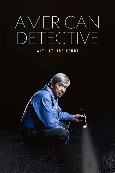 American Detective with Lt. Joe Kenda