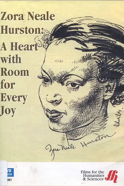 Zora Neale Hurston: A Heart with Room for Every Joy